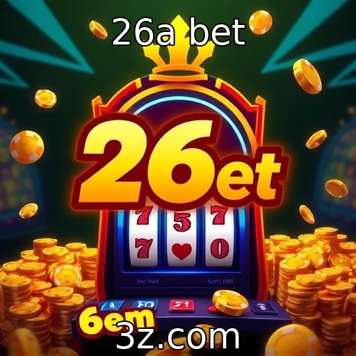 26a bet