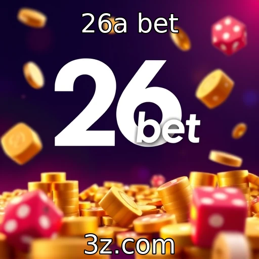 26a bet